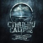 Das Cover zum Hörspiel Cthulhucalypse – Erwachen