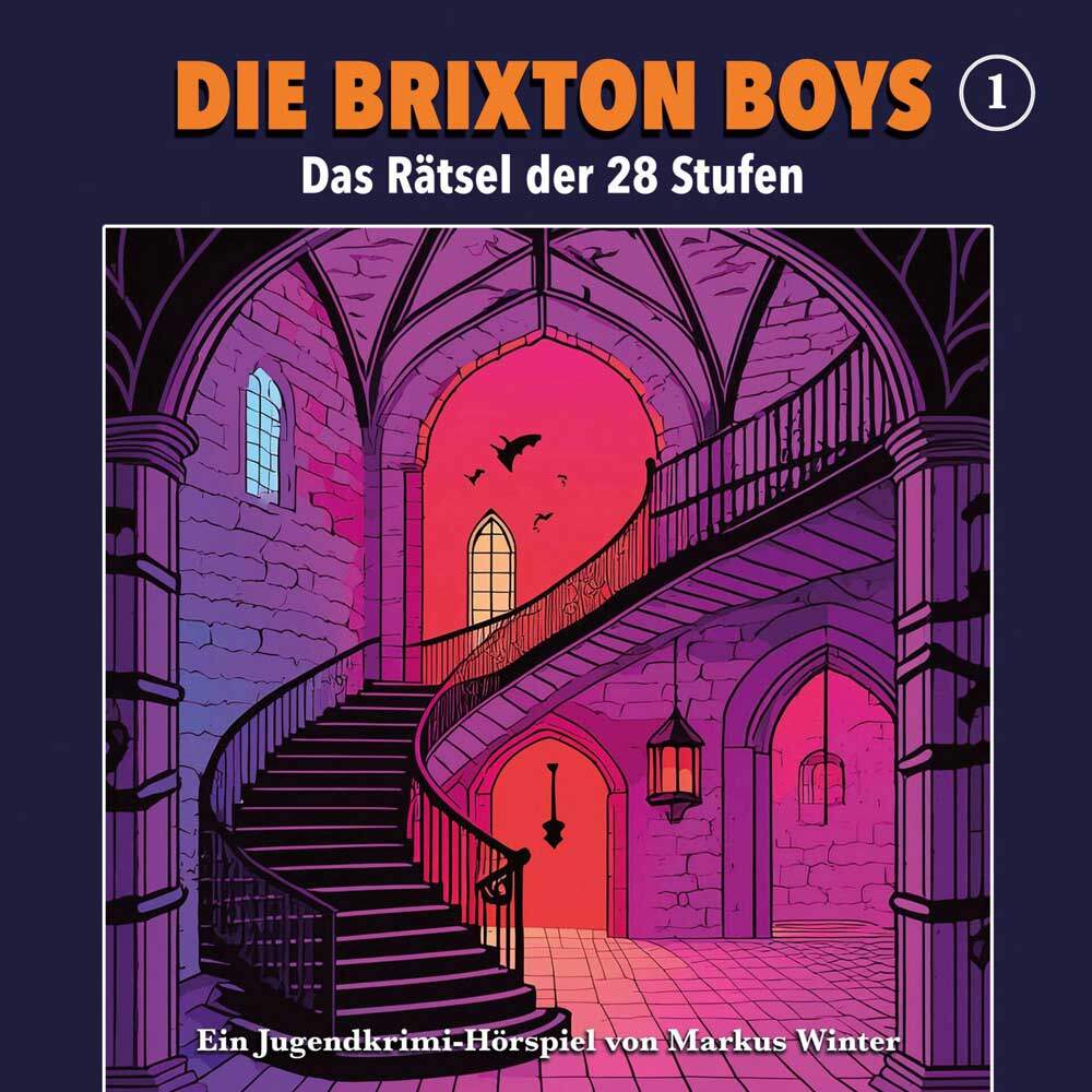 Das Cover zum Hörspiel Die Brixton Boys - Das Rätsel der 28 Stufen