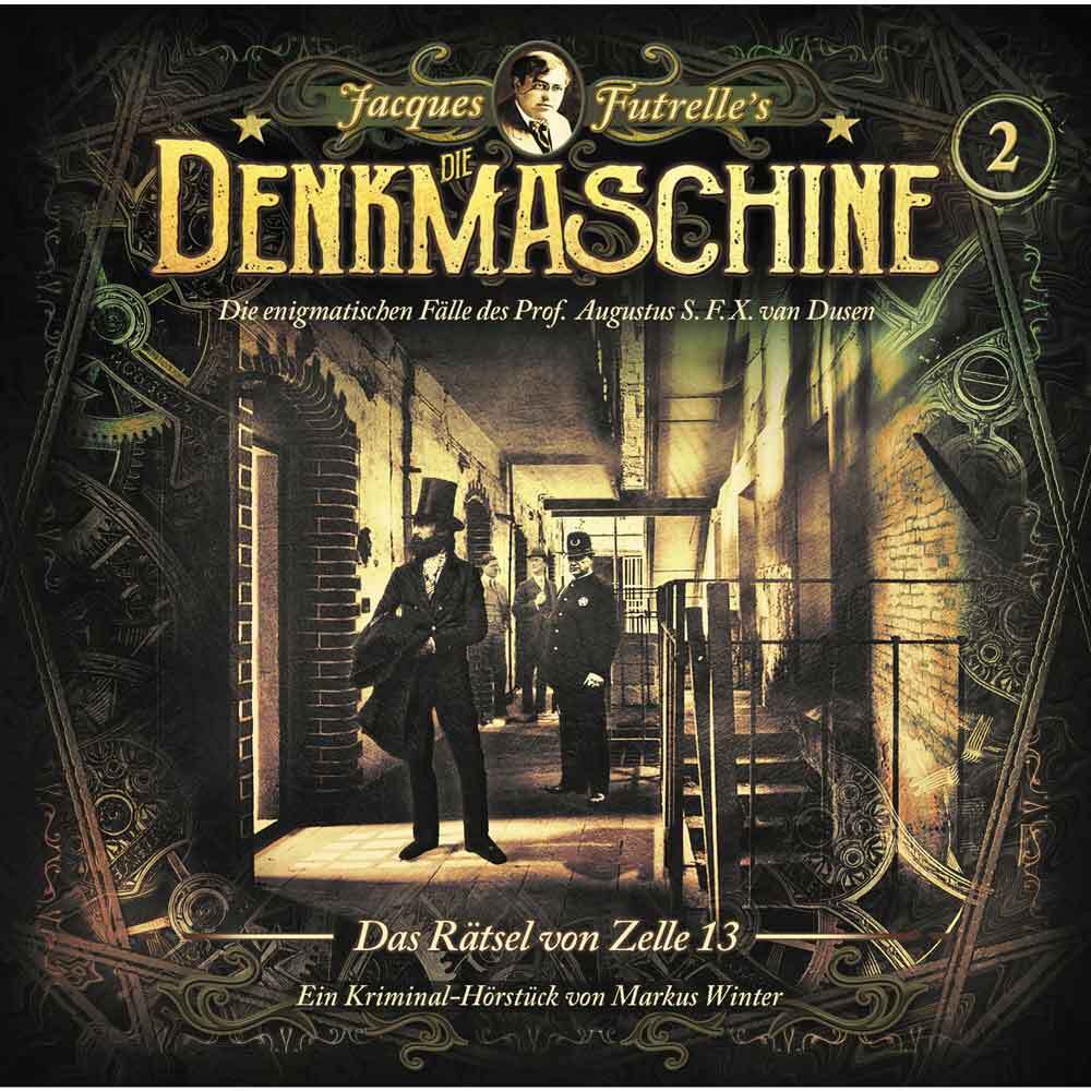 Das Cover zum Hörspiel Die Denkmaschine – Das Rätsel von Zelle 13