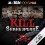 Das Cover zum Hörspiel Kill Shakespeare