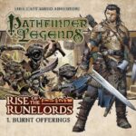 Das Cover zum Hörspiel Pathfinder Legends - Rise of the Runelords: Burnt Offerings