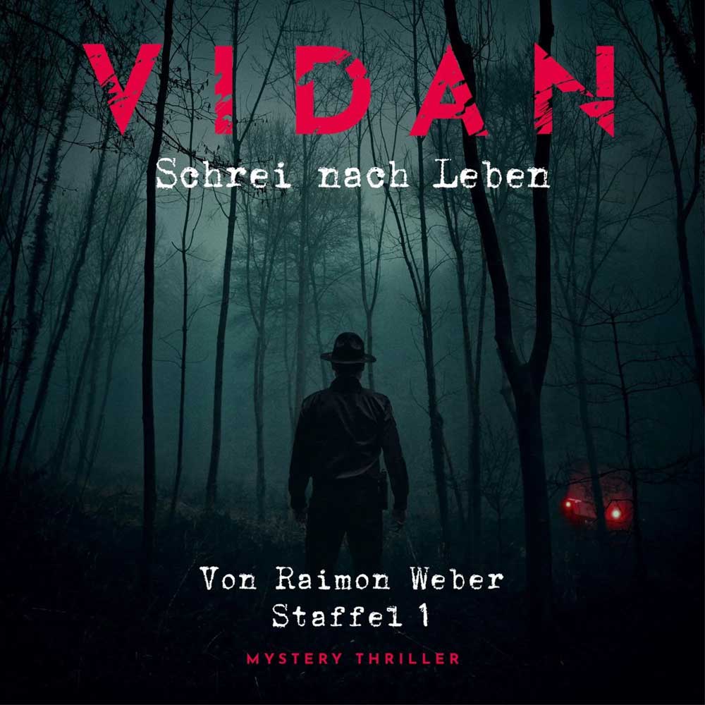 Das Cover zum Hörspiel VIDAN – Staffel 1: Schrei nach Leben